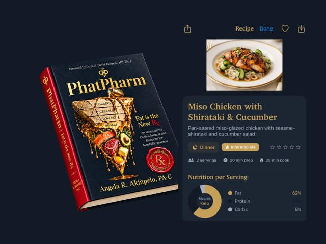 The book PhatPharm: Fat Is the New Rx beside a recipe screen from the PhatPharm AI app